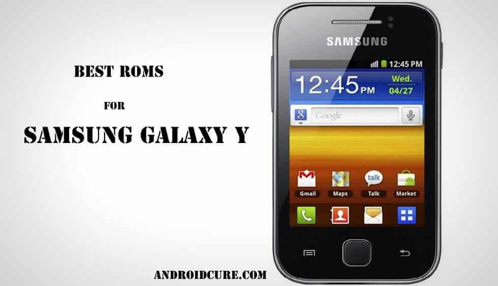 Custom ROMs for Samsung Galaxy Y