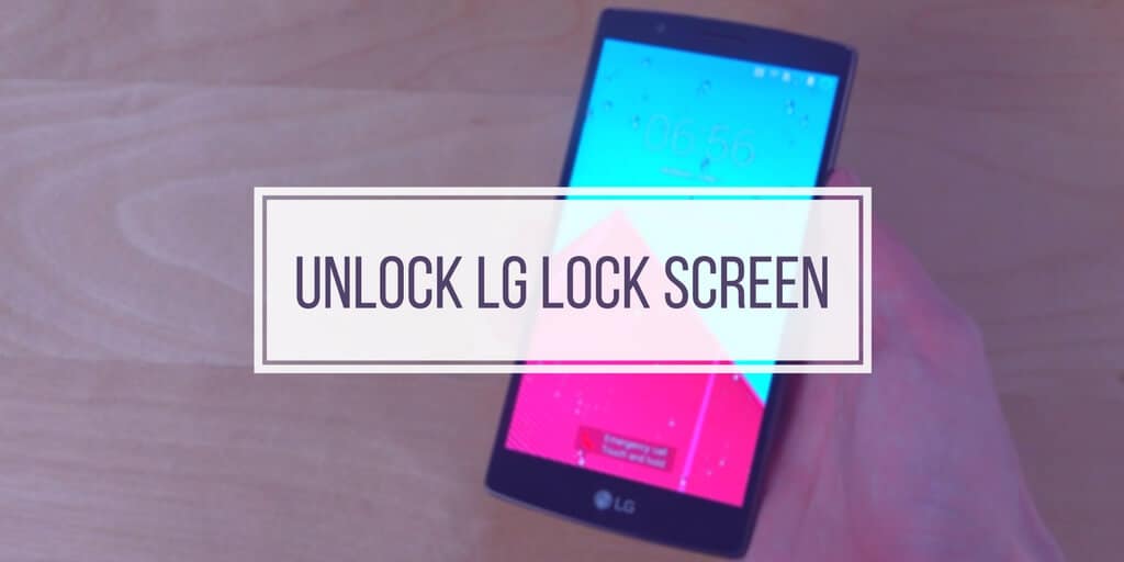 How to Unlock LG Lock Screen