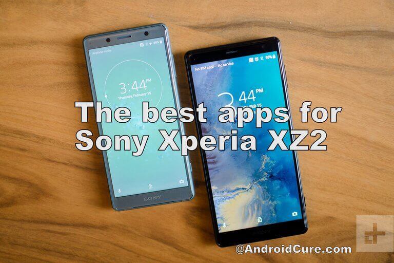Best Apps Sony Xperia XZ2