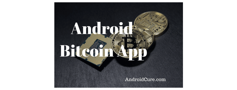 Android Bitcoin App