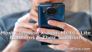 Most Common Xiaomi Mi 10T Lite Problems & Their Solutions
