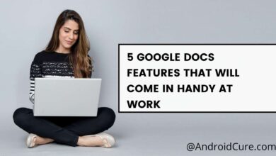 5 Google Docs Features That Will Come In Handy At Work